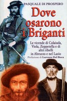 Dove osarono i briganti