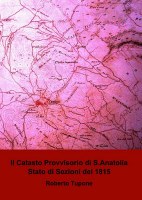 Il Catasto provvisorio di S. Anatolia del 1815