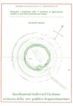 Insediamenti italici nel Cicolano: territorio della “res publica Aequicolanorum” Insediamenti italici nel Cicolano: territorio della “res publica Aequicolanorum”