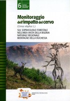 Monitoraggio dell’impatto del cervo (Cervus elaphus) sul soprassuolo forestale nell’area vasta della Riserva Naturale Regionale Montagne della Duchessa